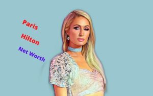 Paris Hilton Patrimônio líquido Idade, altura, renda, rendimentos, namorados