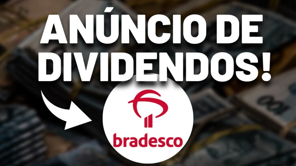 BBDC4: BRADESCO ANUNCIA DIVIDENDO ROBUSTO PARA O NATAL OQUE ESPERAR PARA 2024